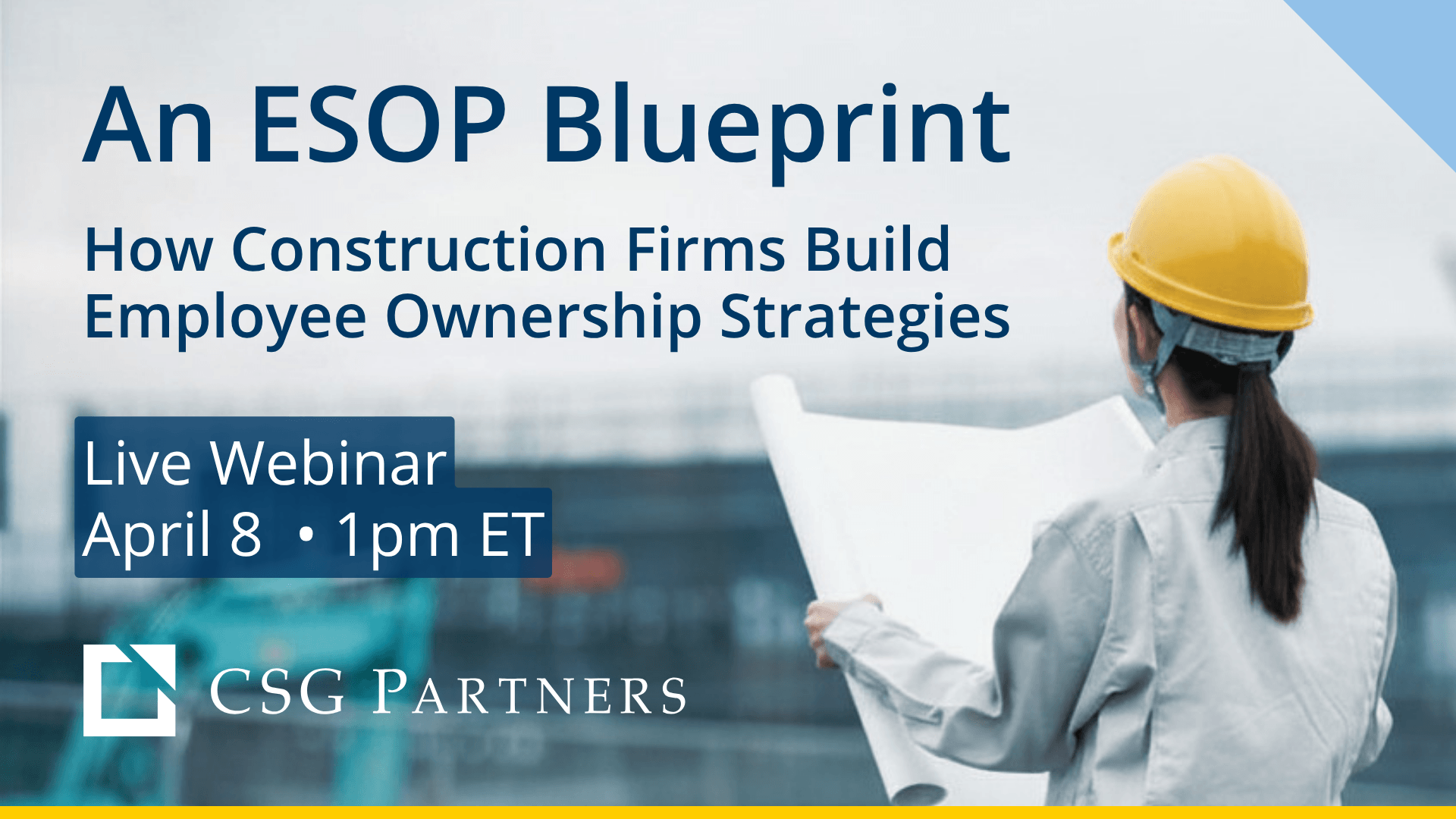 Webinar: An ESOP Blueprint - How Construction Firms Build ESOPs